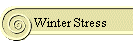 Winter Stress